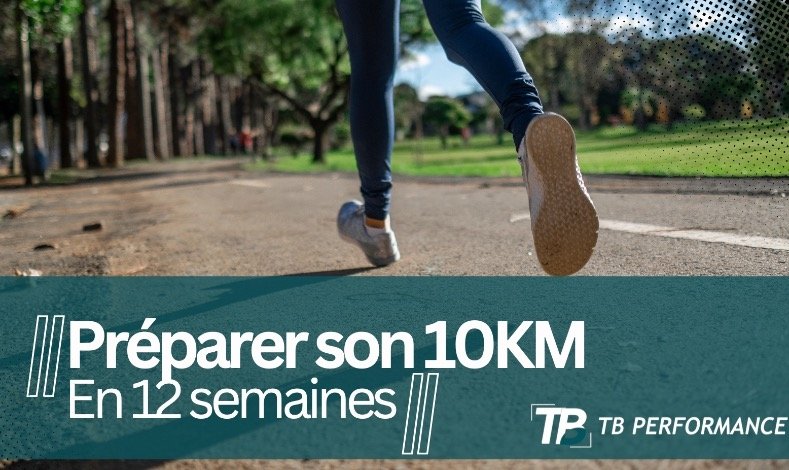 Réussir son 10KM